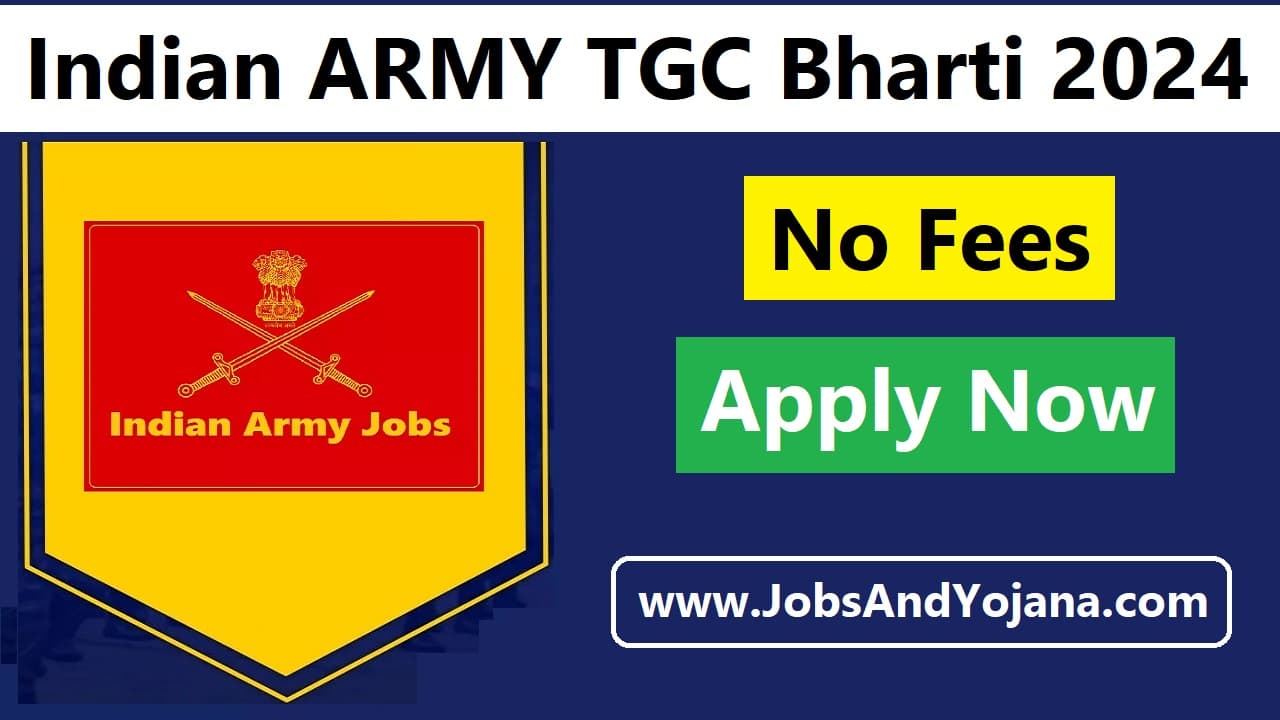 Indian ARMY TGC Bharti 2024 Notification, Eligibility Apply Online